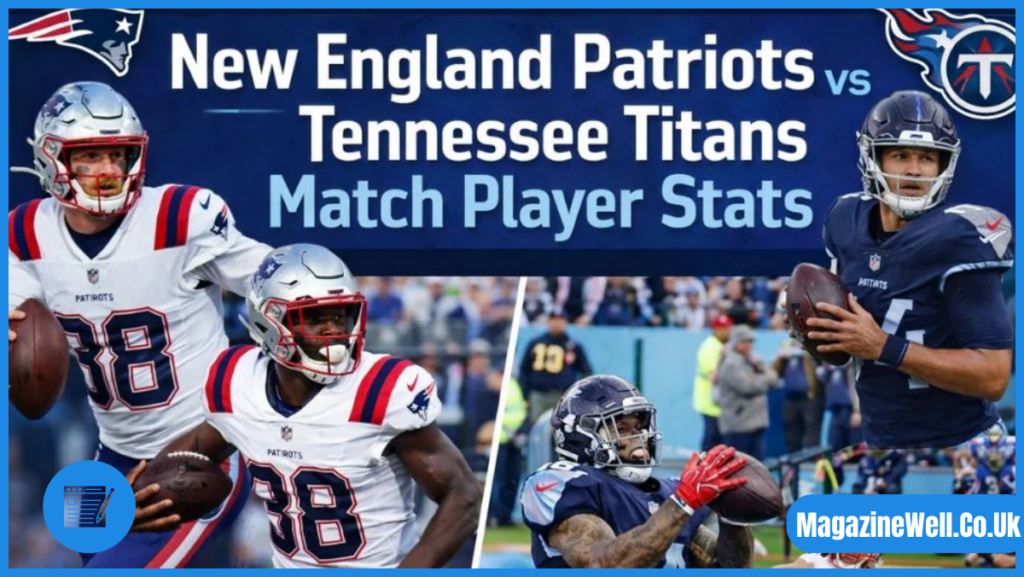 Las Vegas Raiders vs PhiladelphiNew England Patriots vs Tennessee Titans Match Player Stats: A Complete Breakdowna Eagles Match Player Stats: Complete Breakdown and Game Analysis new england patriots vs tennessee titans match player stats